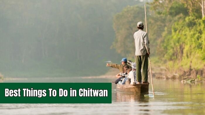 Best things to do in Chitwan, activities to do in chitwan